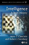 Intelligence: A Brief History