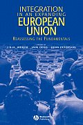 Integration in an Expanding European Union: Reassessing the Fundamentals