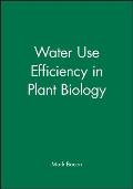Water Use Efficiency in Plant Biology