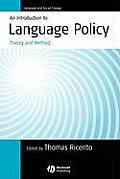 An Introduction to Language Policy: Theory and Method