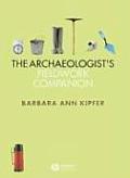 Archaeologists Fieldwork Companion