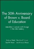 The 50th Anniversary of Brown V. Board of Education: Number 1