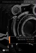 Philosophy of Motion Pictures