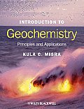 Introduction to Geochemistry by Kula Misra