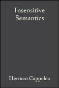 Insensitive Semantics: A Defense of Semantic Minimalism and Speech ACT Pluralism