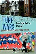 Turf Wars: Discourse, Diversity, and the Politics of Place