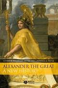 Alexander the Great: A New History