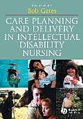 Care Planning and Delivery in Intellectual Disability Nursing