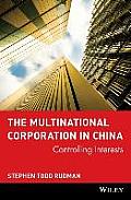 The Multinational Corporation in China: Controlling Interests