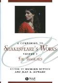 A Companion to Shakespeare's Works, Volume I: The Tragedies