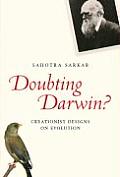 Doubting Darwin Creationist Designs on Evolution