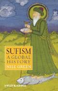 Sufism A Global History Nile Green
