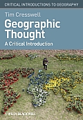Geographic Thought A Critical Introduction