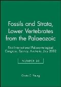 Lower Vertebrates from the Palaeozoic: First International Palaeontological Congress, Sydney, Australia, July 2002