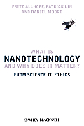 What Is Nanotechnology