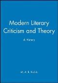 Modern Literary Criticism and Theory: A History