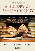 A History of Psychology: Original Sources and Contemporary Research