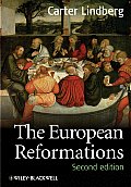 European Reformations Second Edition