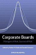 Corporate Boards: Managers of Risk, Sources of Risk