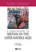 A Companion to Britain in the Later Middle Ages