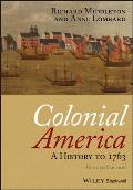 Colonial America A History to 1763