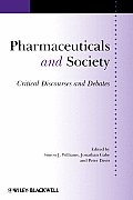 Pharmaceuticals and Society Pharmaceuticals and Society: Critical Discourses and Debates Critical Discourses and Debates