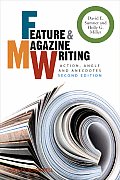 Feature & Magazine Writing Action Angle & Anecdotes