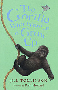 Gorilla Who Wanted To Grow Up