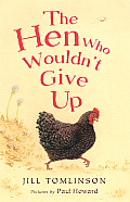 Hen Who Wouldnt Give Up
