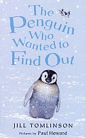 Penguin Who Wanted to Find Out