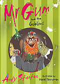 Mr Gum & the Goblins