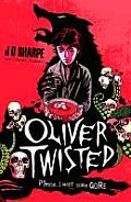Oliver Twisted. J.D. Sharpe