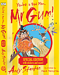 You're a Bad Man, MR Gum! Special Edition (Mr. Gum)