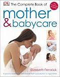 Complete Book of Mother & Babycare Elizabeth Fenwick