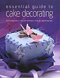Essential Guide To Cake Decorating