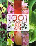 1001 Garden Plants & Flowers