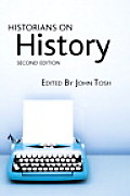 Historians on History 2nd Edition