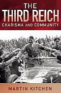Third Reich Charisma & Community