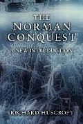 The Norman Conquest: A New Introduction