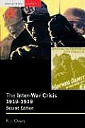 The Inter-War Crisis 1919-1939 (Seminar Studies in History)