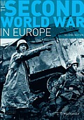 The Second World War in Europe: Second Edition