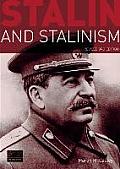 Stalin & Stalinism Revised 3rd Edition