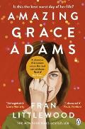Amazing Grace Adams: The New York Times Bestseller and Read with Jenna Book Club Pick