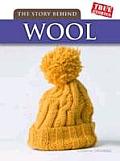 The Story Behind Wool. Christin Ditchfield
