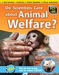 Do Scientists Care about Animal Welfare?