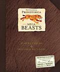 Encyclopedia Prehistorica Mega Beasts