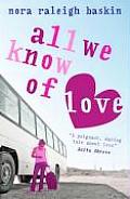 All We Know of Love UK