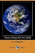 What's Wrong with the World (Dodo Press)