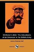 Kitchener's Mob: The Adventures of an American in the British Army (Dodo Press)