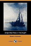 Ships That Pass in the Night (Dodo Press)
